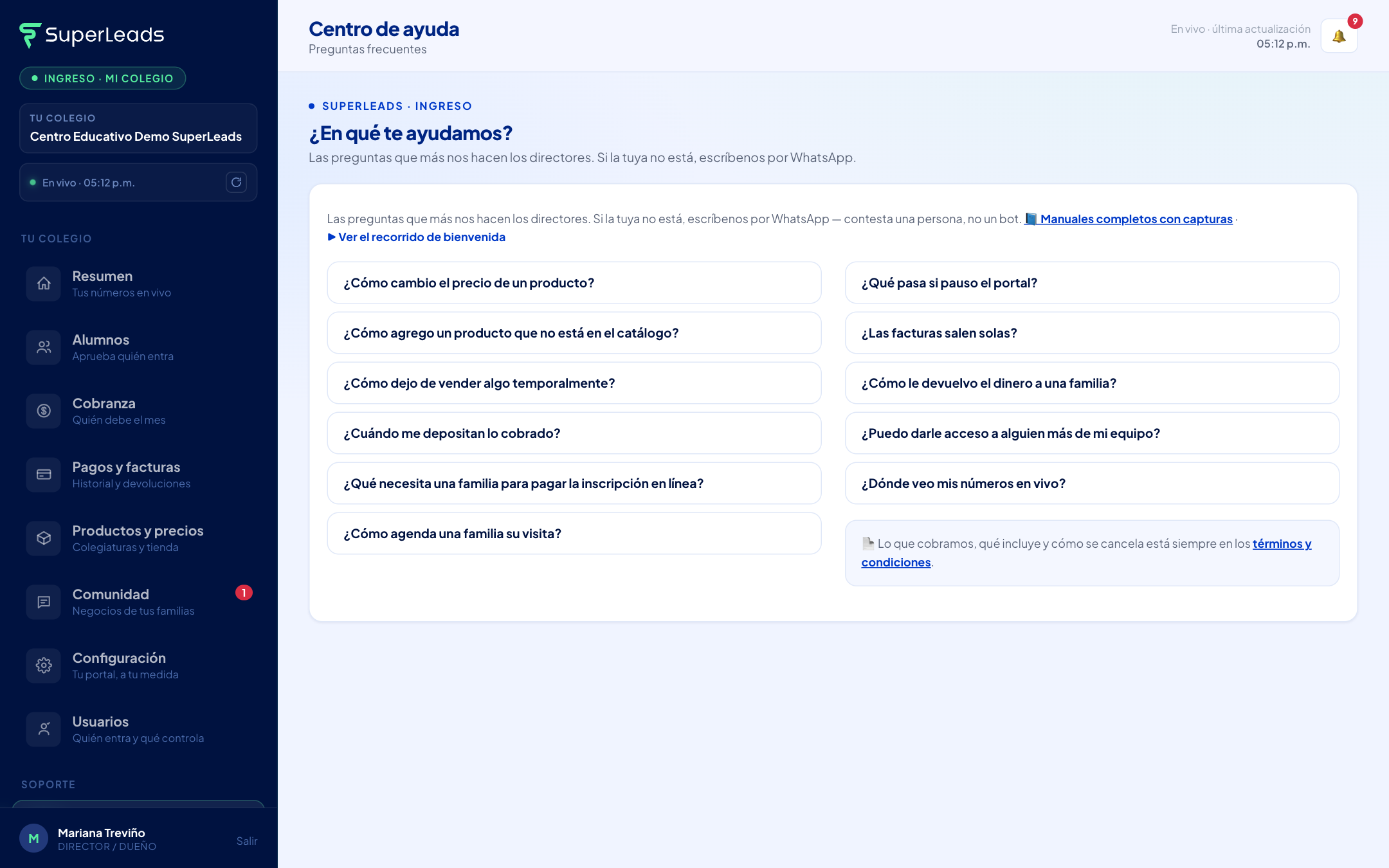 El Centro de ayuda con preguntas frecuentes y el recorrido de bienvenida.